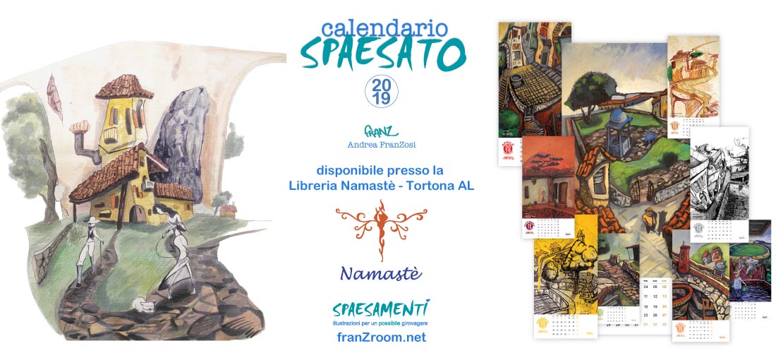Calendario Spaesato 2019 disponibile alla Libreria Namastè - Andrea Franzosi, franZroom.net